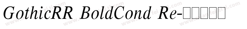 GothicRR BoldCond Re字体转换